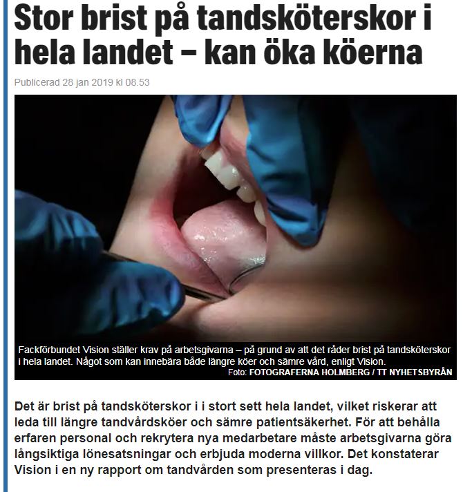 I Expressen syntes Visions pressrelease om bristen på tandsköterskor och lön, 2019-01-28.