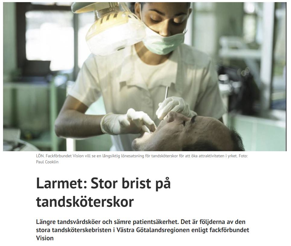 Göteborg Direkt publicerade om Larmet: Stor brist på tandsköterskor.  2019-01-30.