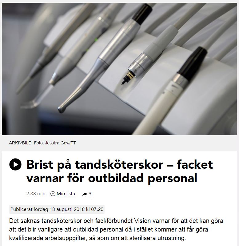 2018-08-18 sände radio P4 Väst om brist på tandsköterskor - facket varnar för outbildad personal.