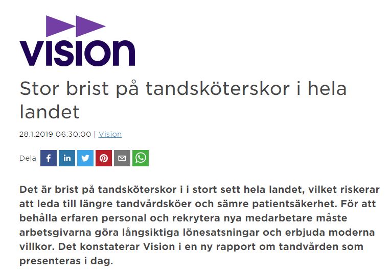 Fackförbundet Vision pressrelease - Stor Brist på Tandsköterskor i hela landet.